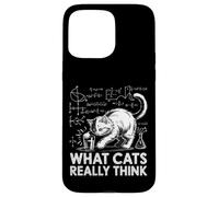 What Cats Really Think Funny Science Cat Knock Over Glass Case for iPhone 15 Pro Max