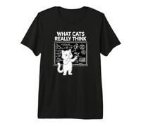 What Cats Really Think Funny Science Premium T-Shirt