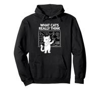 What Cats Really Think Funny Science Pullover Hoodie