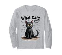 What Cats Really Think Long Sleeve T-Shirt