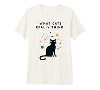 What Cats Really Think Premium T-Shirt