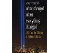 What Changed When Everything Changed
