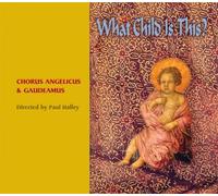 What Child Is This? by Chorus Angelicus and Gaudeamus