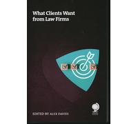 What Clients Want from Law Firms