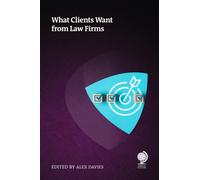 What Clients Want from Law Firms