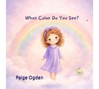 What Color Do You See?: A Color Learning Adventure for Little Ones (Tiny Light Sing a Long Series)