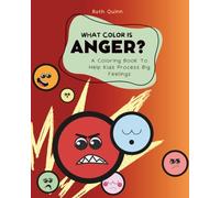 What Color is Anger?: A Coloring Book to Help Kids Process Big Feelings