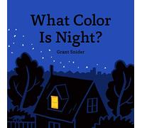 What Color Is Night?
