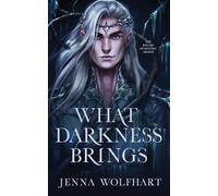 What Darkness Brings: 1 (The Ballad of Beating Hearts)