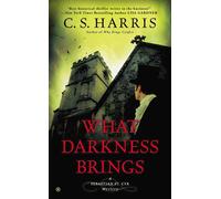 What Darkness Brings by C.S. Harris (English) Paperback Book