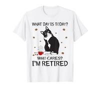 What Day Is Today Who Cares I'm Retired Cat Coffee Lovers T-Shirt