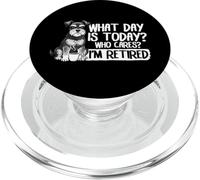 What Day Is Today Who Cares I'm Retired Happy Retirement PopSockets PopGrip for MagSafe