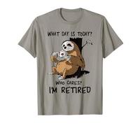 What Day Is Today Who Cares I'm Retired Sloth T-Shirt