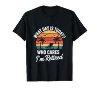 What Day is Today? Who Cares Retired Retro Design Value Graphic T-Shirt