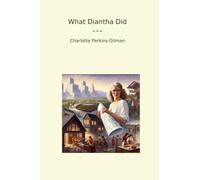 What Diantha Did (Classic Books)