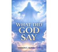 What Did God Say