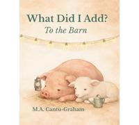 What Did I Add: To The Barn