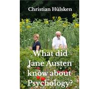 What did Jane Austen knwo ablut Psychology
