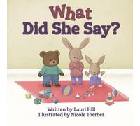 What Did She Say?