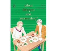 What Did You Eat Yesterday? Volume 8