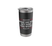 What Did You Get Done This W unny Doge Quote Question Stainless Steel Insulated Tumbler