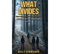 What Divides: Children of the Pines Book Two
