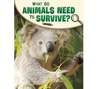 What Do Animals Need to Survive? (Science Enquiry)