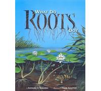 What Do Roots Do?