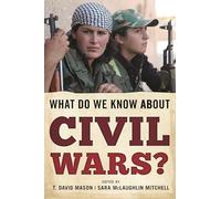 What Do We Know About Civil Wars?