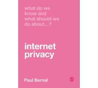 What Do We Know and What Should We Do About Internet Privacy?