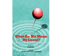 What Do We Mean By Local?