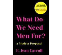 What Do We Need Men For?: A Modest Proposal
