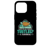 What do you call a lesson on turtles A turtorial Sea Turtle Case for iPhone 16 Pro
