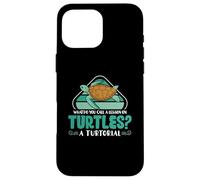 What do you call a lesson on turtles A turtorial Sea Turtle Case for iPhone 16 Pro Max