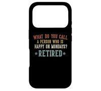 What Do You Call a Person Who is Happy on Mondays Retired Case for iPhone 17 Pro