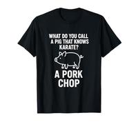What Do You Call a Pig That Knows Karate? - Funny Pig Jokes T-Shirt