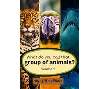 What do you call that group of animals? Volume 2
