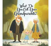 What Do You Call Your Grandparents