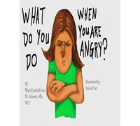 What Do You Do When You Are Angry?