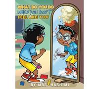 What Do You Do When You Don't Feel Like You