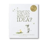 What Do You Do With an Idea?