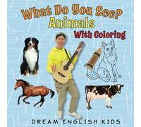 What Do You See? Animals With Coloring (Dream English Kids) (What Do You See? Dream English Kids Books)