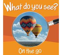 What Do You See: On the Go