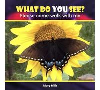 What Do You See ?: Please Come Walk With Me