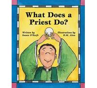 What Does a Priest Do?/What Does a Nun Do?