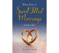 What Does a Spirit-filled Marriage Look Like?