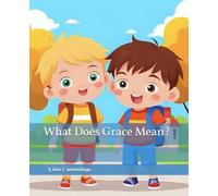 What Does Grace Mean?