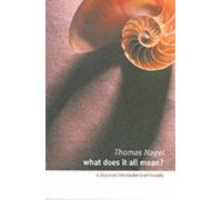 Thomas Nagel – What Does It All Mean? – A Very Short Introduction to Philosophy – Paperback (2004)