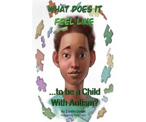 What Does it Feel Like to be a Child with Autism?: N/A