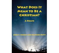 What Does It Mean to be a Christian? - A Debate